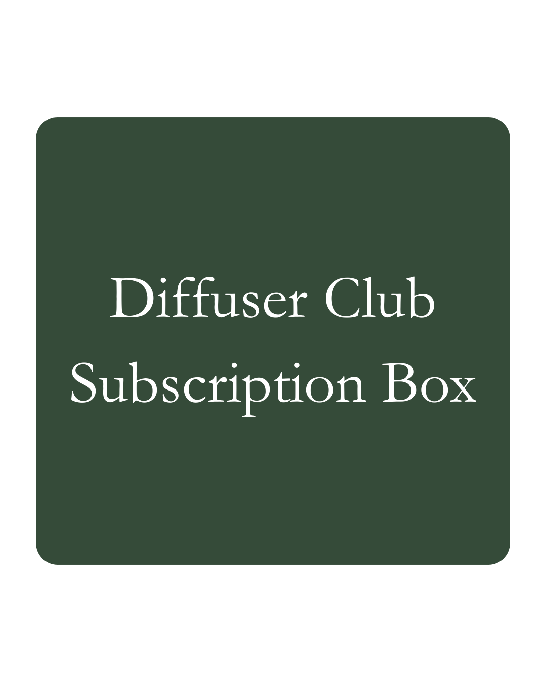 Diffuser Club Subscription Box